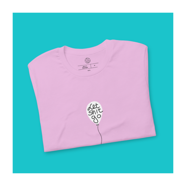 Lilac Let (Sh)it Go T-Shirt