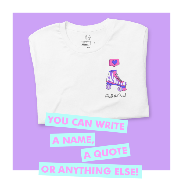 White PERSONALIZED Most Unique Rolling T-Shirt